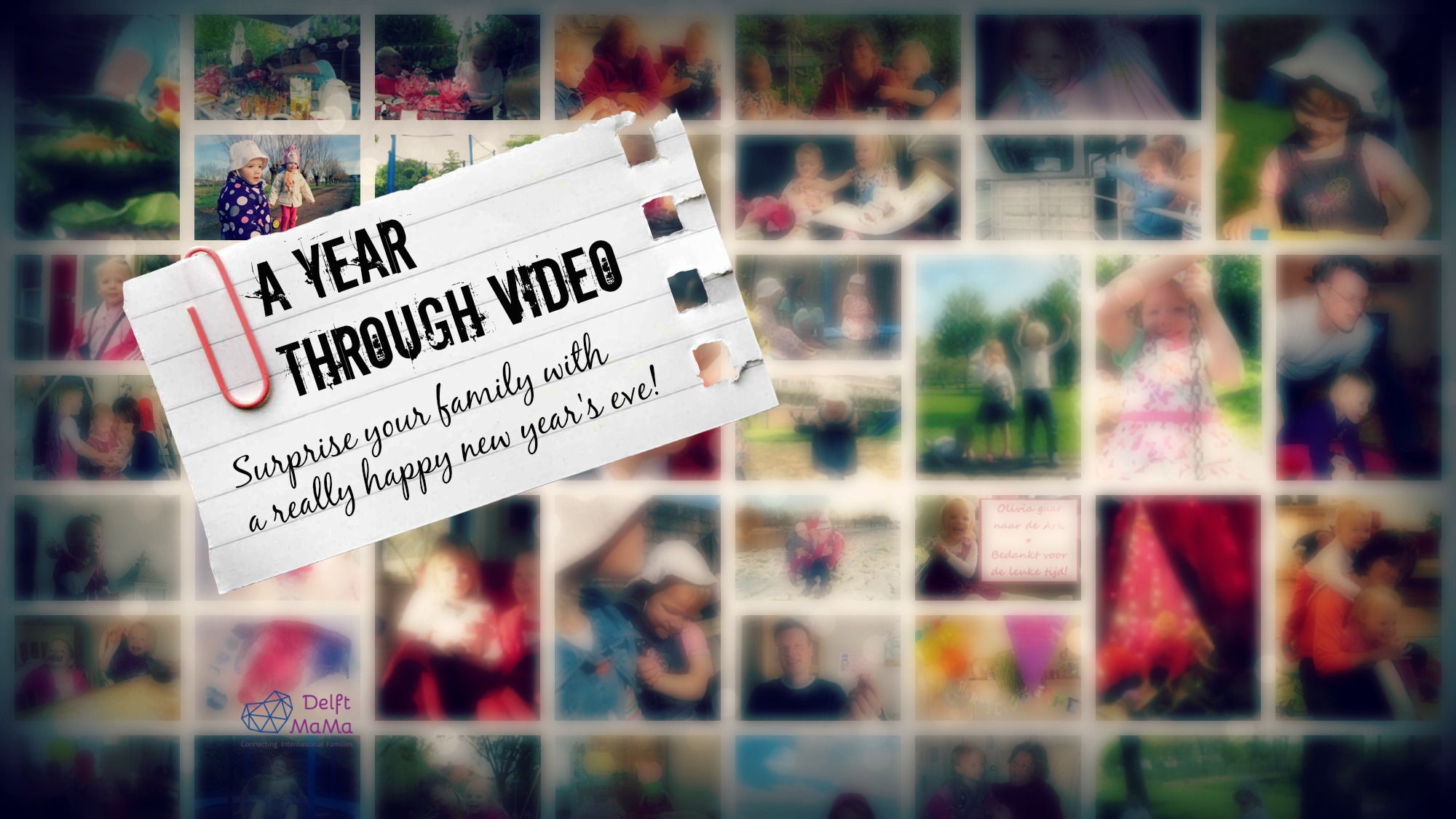 Year Video - show your adventures to your family on new year's eve!